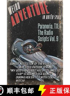 预订 Paranoria, TX - The Radio Scripts Vol. 9 [9781387038633]
