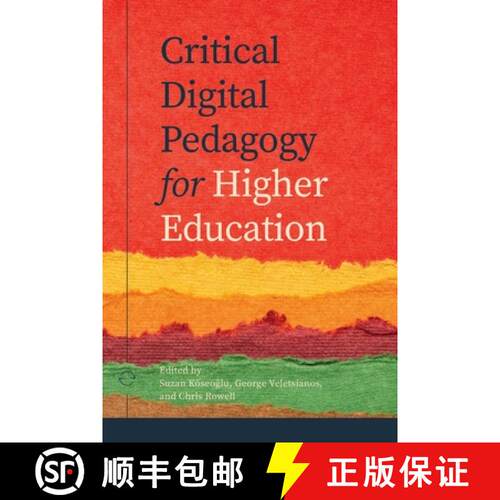 【3-4周达】Critical Digital Pedagogy in Higher Education [9781778290015]
