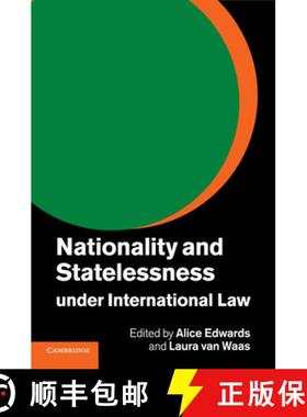 【3-4周达】Nationality and Statelessness under International Law [9781316601136]