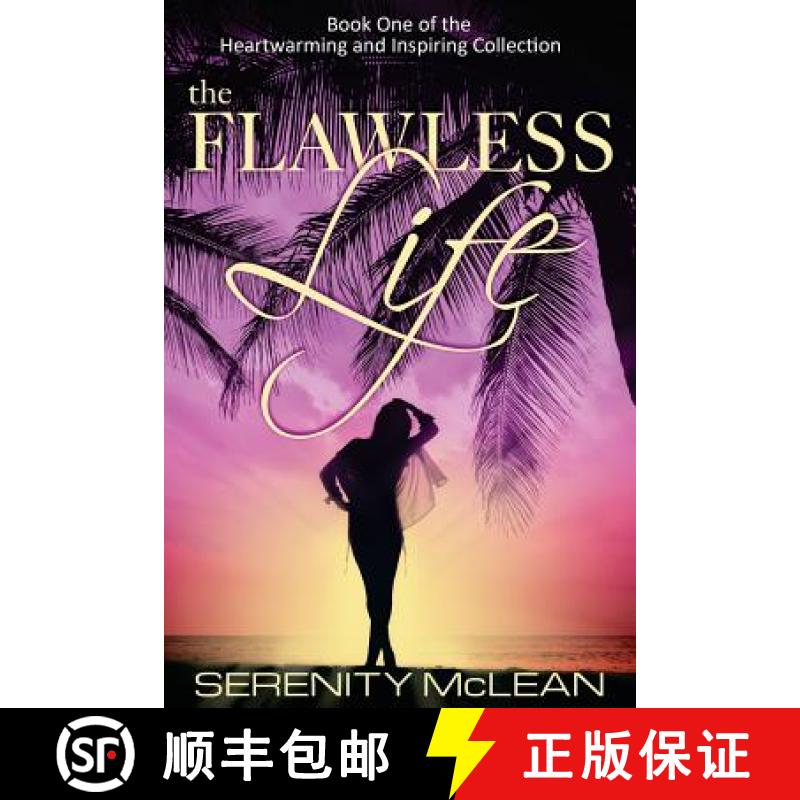 【3-4周达】The Flawless Life: Heartwarming and Inspiring Collection [9780995272118]