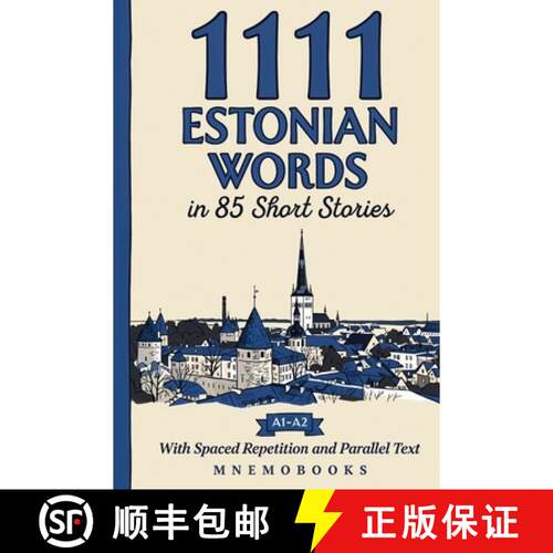【3-4周达】1111 Estonian Words in 85 Short Stories: The Most Frequent Estonian Words for Beginners (A... [9789908981390]
