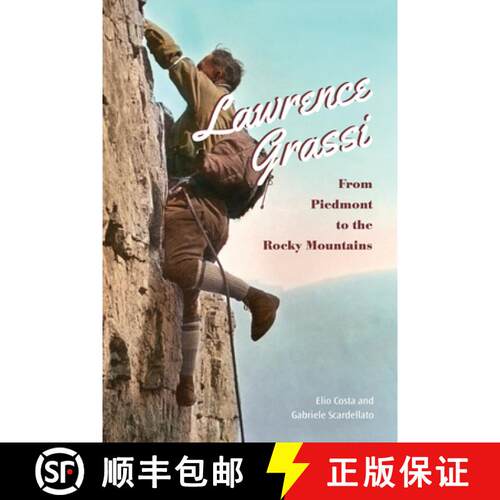 【3-4周达】Lawrence Grassi – From Piedmont to the Rocky Mountains [9781442626249]