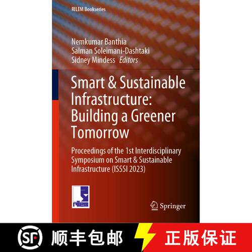 【3-4周达】Smart & Sustainable Infrastructure: Building a Greener Tomorrow: Proceedings of the 1st In... [9783031533884]