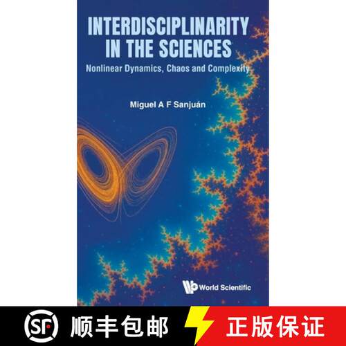 预订 精装 INTERDISCIPLINARITY IN THE SCIENCES: NONLINEAR DYNAMICS, CHAOS AND COMPLEXITY [9789819815081]