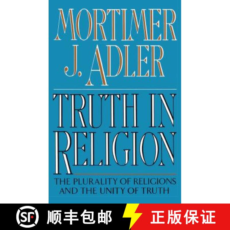 现货 宗教中的真理 Truth in Religion: The Plurality of Religions and the Unity of Truth, an Essay in t... [9780020641407]