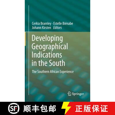 【3-4周达】Developing Geographical Indications in the South : The Southern African Experience [9789401784450]