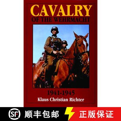 【3-4周达】The Cavalry of the Wehrmacht 1941-1945 [9780887408144]