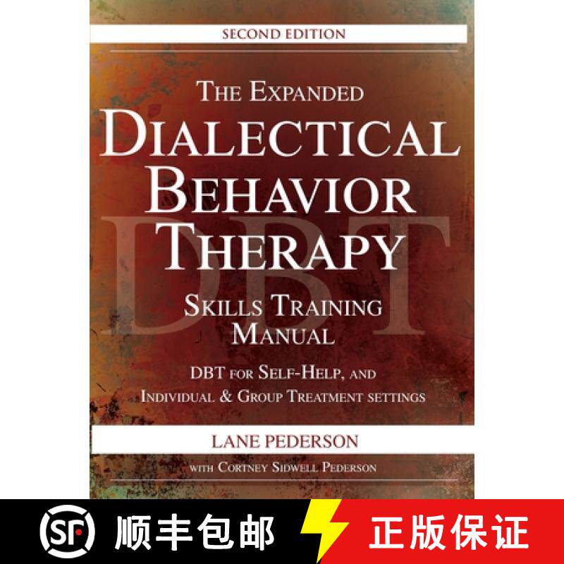 【3-4周达】The Expanded Dialectical Behavior Therapy Skills Training Manual, 2nd Edition: DBT for Sel... [9781683732648]