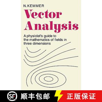 【3-4周达】Vector Analysis: A Physicist's Guide to the Mathematics of Fields in Three Dimensions [9780521290647]