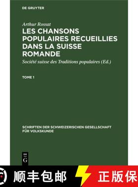 预订 Schriften der Schweizerischen Gesellschaft für Volkskunde Les chansons populaires recueillies d... [9783112662458]