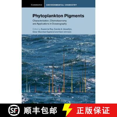 【3-4周达】精装 Phytoplankton Pigments: Characterization, Chemotaxonomy and Applications in Oceanogra... [9781107000667]