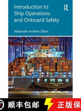 【3-4周达】Introduction to Container Ship Operations and Onboard Safety [9781032155432]