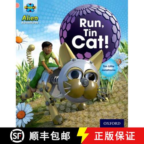 【3-4周达】Project X: Alien Adventures: Pink: Run, Tin Cat [9780198492610]