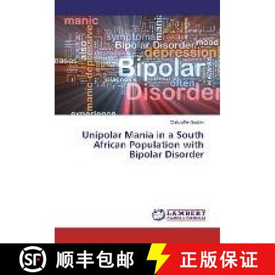 预订 Unipolar Mania in a South African Population with Bipolar Disorder [9783659932007]