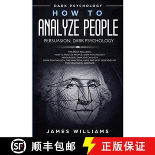 【3-4周达】How to Analyze People: Persuasion, and Dark Psychology - 3 Books in 1 - How to Recognize T... [9781951429218]
