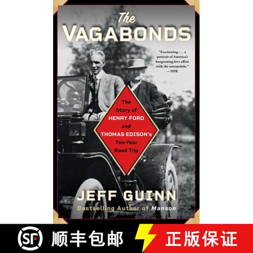 【3-4周达】The Vagabonds: The Story of Henry Ford and Thomas Edison's Ten-Year Road Trip [9781501159312]