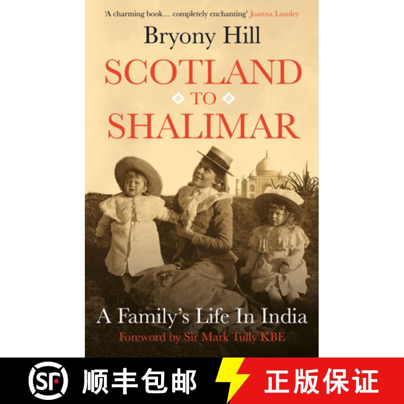 【3-4周达】Scotland to Shalimar: A Family's Life in India [9781913062132]
