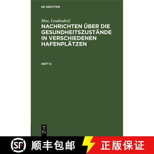 【3-4周达】精装 Max. Leudesdorf: Nachrichten über die Gesundheitszustände in verschiedenen Hafenpl... [9783112680674]