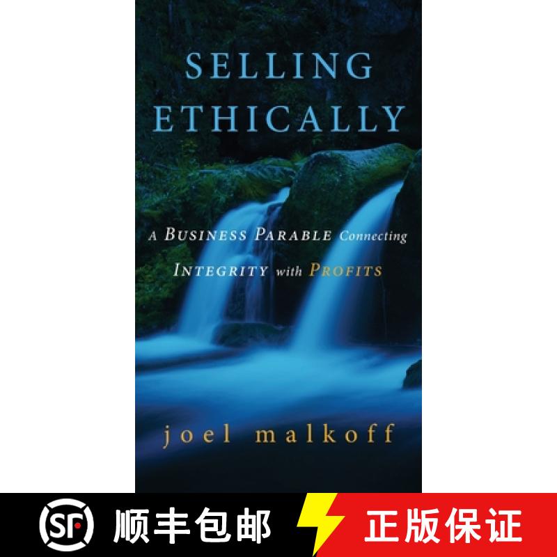 【2-3周达】Selling Ethically: A Business Parable Connecting Integrity with Profits [9781662900013]