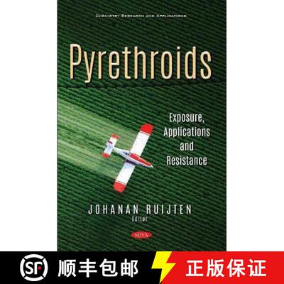 【3-4周达】Pyrethroids: Exposure, Applications and Resistance [9781536181982]