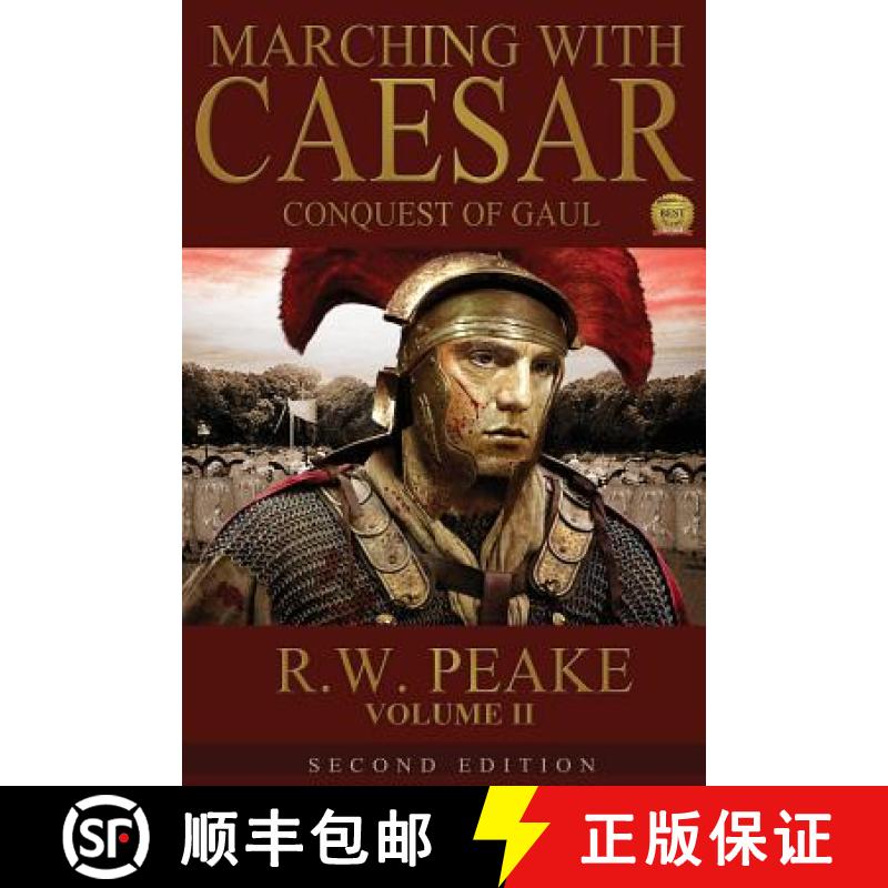 【3-4周达】Marching With Caesar-Conquest of Gaul: Second Edition [9781941226049]
