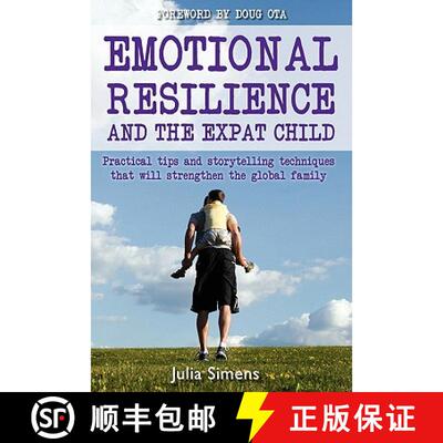 预订 Emotional Resilience and the Expat Child: Practical Storytelling Techniques That Will Strengthen... [9781904881346]