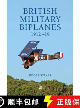 【3-4周达】British Military Biplanes: 1912-19 [9781802825992]