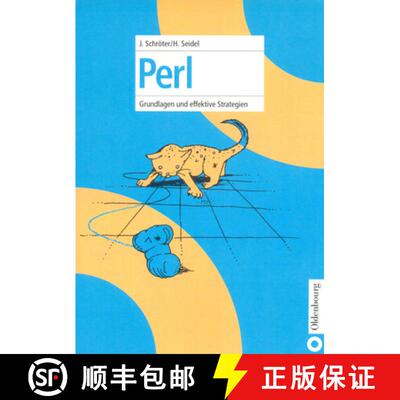 【3-4周达】Perl – Grundlagen und effektive Strategien [9783486258899]