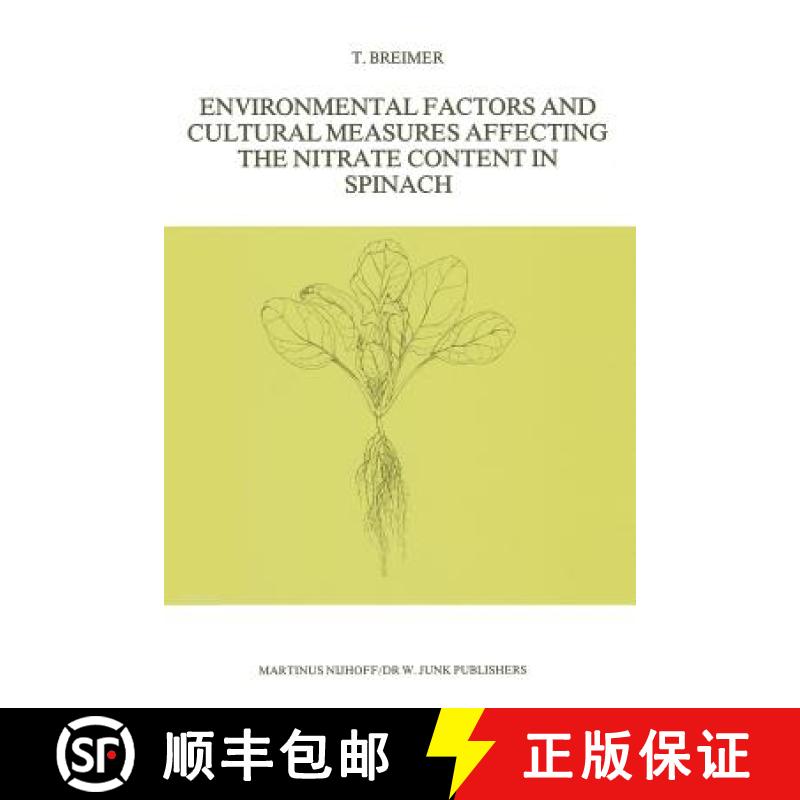 【3-4周达】Environmental Factors and Cultural Measures Affecting the Nitrate Content in Spinach [9789024730537]