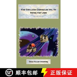 【3-4周达】The Trollton Chronicles Vol III: Riding the Lines [9780966322132]