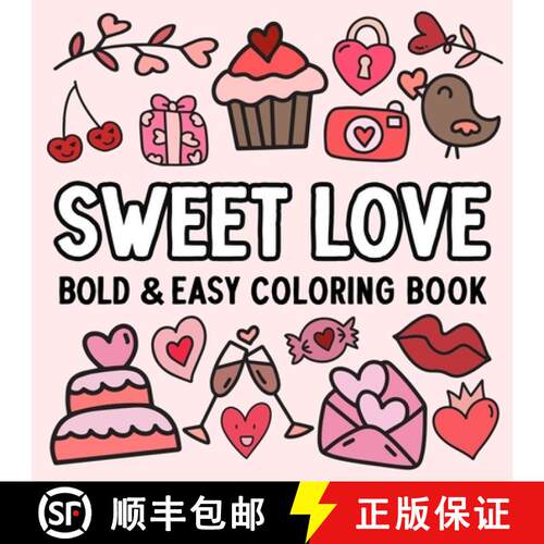 【3-4周达】Sweet Love: Bold and Easy Coloring Book [9798330306145]