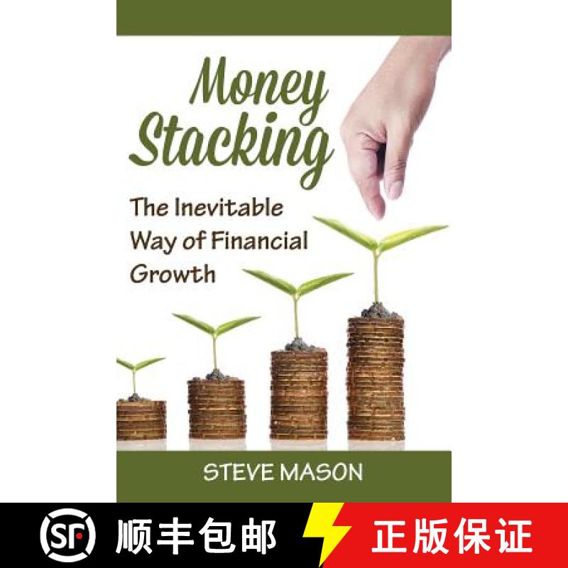 【3-4周达】Money Stacking: The Inevitable Way of Financial Growth [9781635011500]