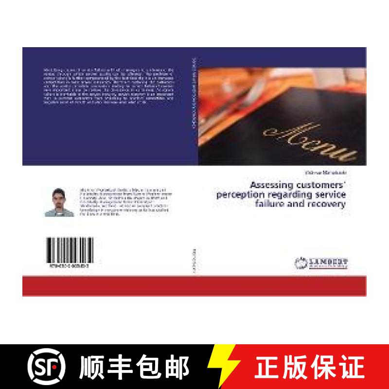 预订 Assessing customers’ perception regarding service failure and recovery [9786202005432]