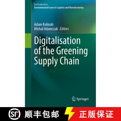 【3-4周达】精装 Digitalisation of the Greening Supply Chain [9783031889172]