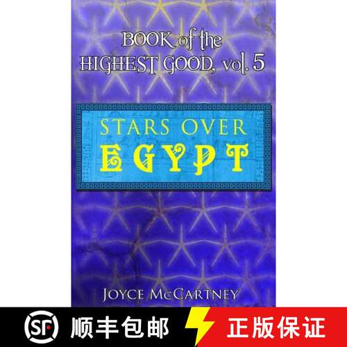 【3-4周达】Book of Highest Good: Stars Over Egypt [9780989708876]