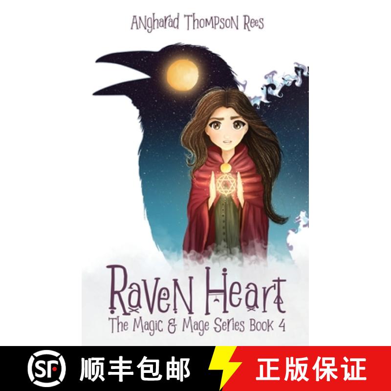【2-3周达】Raven Heart: Book 4 in the thrilling Magic and Mage series [9780648590736]