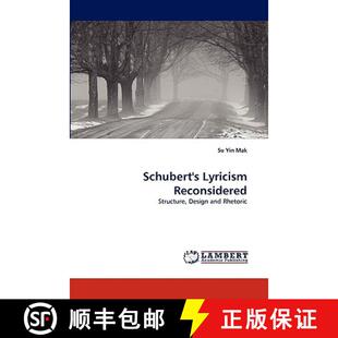 【3-4周达】Schubert's Lyricism Reconsidered [9783838346069]