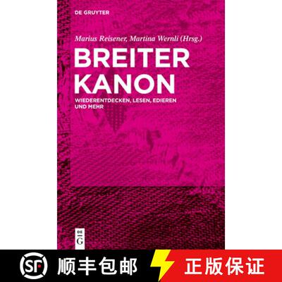 【3-4周达】精装 Breiterkanon: Wiederentdecken, Lesen, Edieren Und Mehr [9783111323596]