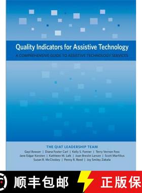 预订 Quality Indicators for Assistive Technology: A Comprehensive Guide to Assistive Technology Services [9780989867450]