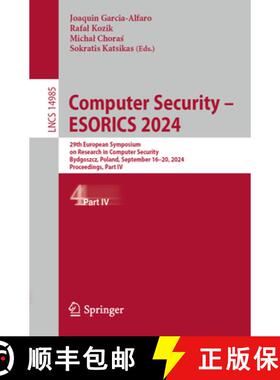 【3-4周达】Computer Security – ESORICS 2024: 29th European Symposium on Research in Computer Securit... [9783031709029]