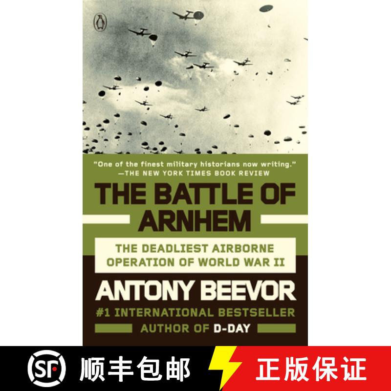 【3-4周达】The Battle of Arnhem: The Deadliest Airborne Operation of World War II [9780143128830]