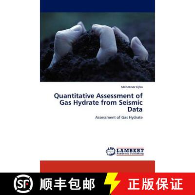 预订 Quantitative Assessment of Gas Hydrate from Seismic Data [9783848429585]