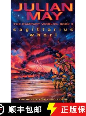 【3-4周达】Sagittarius Whorl: The Rampart Worlds: Book 3 [9780006482154]