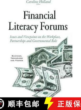 【3-4周达】Financial Literacy Forums: Issues and Viewpoints on the Workplace, Partnerships and Govern... [9781634843379]