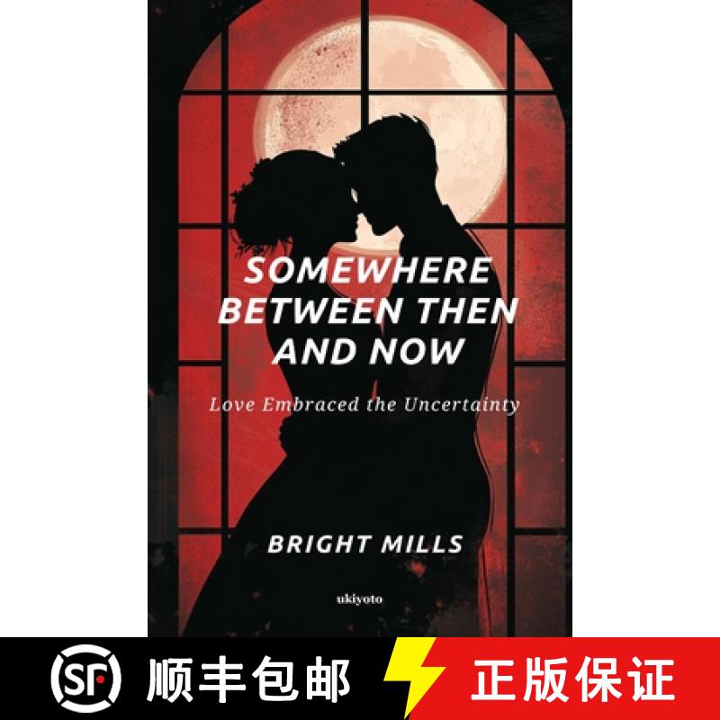 【3-4周达】Somewhere Between Then and Now [9789370095380]