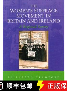 【3-4周达】Women's Suffrage Movement in Britain and Ireland: A Regional Survey [9780415477390]