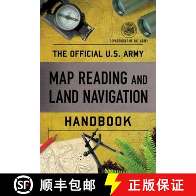 【3-4周达】The Official U.S. Army Map Reading and Land Navigation Handbook [9781493069293]
