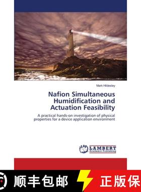 预订 Nafion Simultaneous Humidification and Actuation Feasibility [9783659458767]