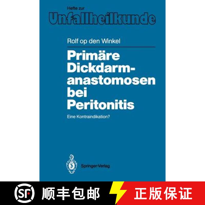 【3-4周达】Primäre Dickdarmanastomosen bei Peritonitis : Eine Kontraindikation? [9783540174288]
