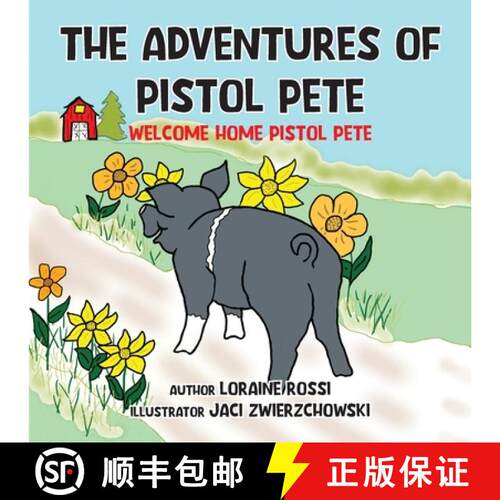 【3-4周达】The Adventures of Pistol Pete: Welcome Home Pistol Pete [9798822982840]